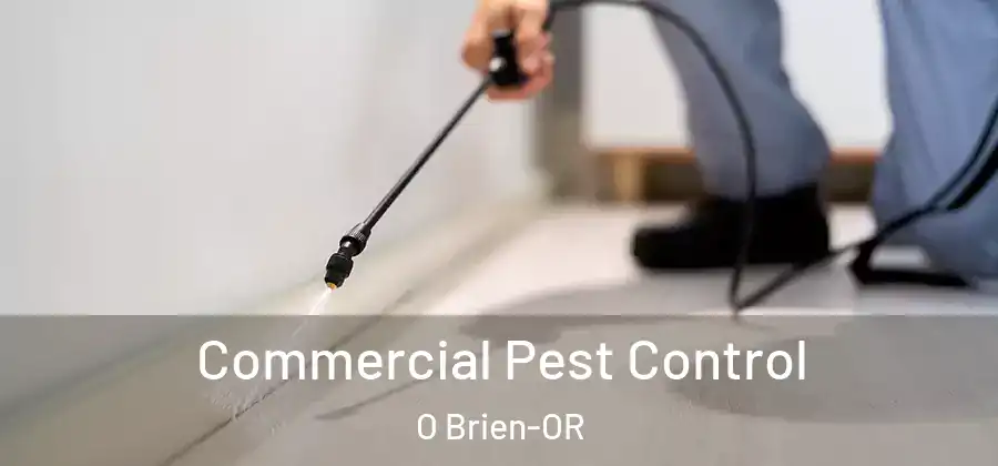 Commercial Pest Control O Brien-OR