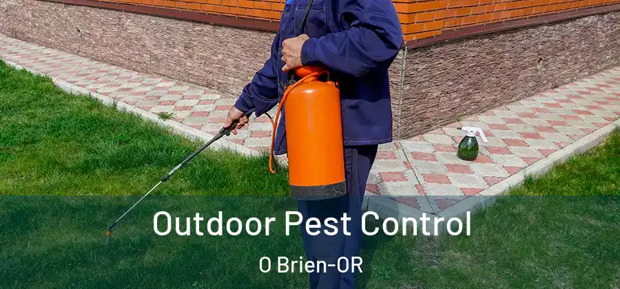  Outdoor Pest Control O Brien-OR